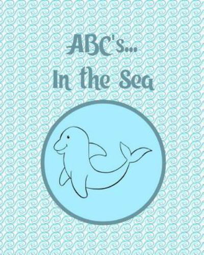 Cover for B G Jenkins · ABC's... In The Sea (Taschenbuch) (2018)