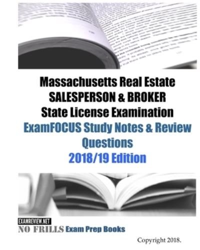 Cover for Examreview · Massachusetts Real Estate SALESPERSON &amp; BROKER State License Examination ExamFOCUS Study Notes &amp; Review Questions (Paperback Bog) (2018)