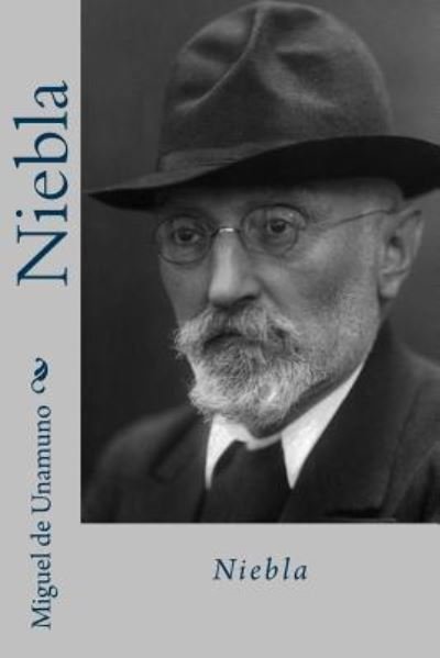 Cover for Miguel de Unamuno · Niebla (Pocketbok) [Spanish edition] (2018)