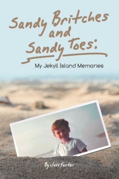 Cover for Jeff Foster · Sandy Britches and Sandy Toes (Paperback Book) (2019)