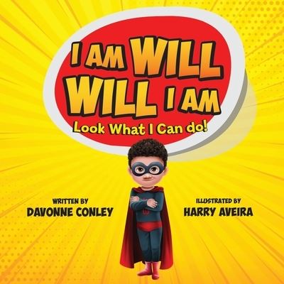 Cover for Davonne Conley · I Am Will. Will I Am (Paperback Book) (2021)