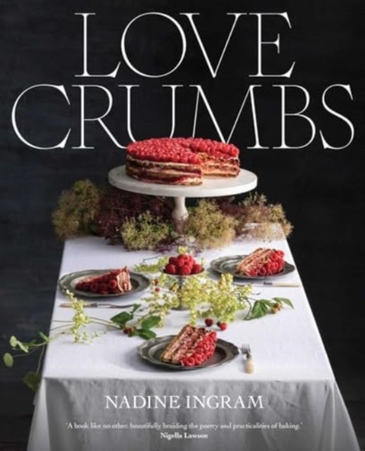 Cover for Nadine Ingram · Love Crumbs (Hardcover Book) (2024)