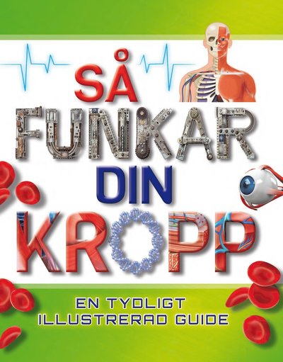 Cover for Thomas Canavan · Så funkar din kropp (Bound Book) (2015)