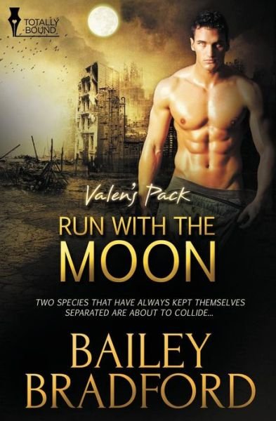 Cover for Bailey Bradford · Valen's Pack: Run with the Moon (Paperback Bog) (2015)