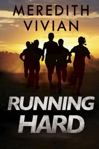 Cover for Meredith Vivian · Running Hard (Pocketbok) (2019)