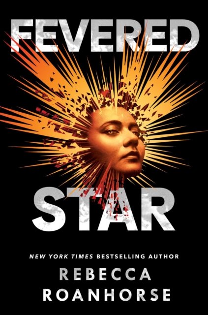 Cover for Rebecca Roanhorse · Fevered Star - Between Earth and Sky (Paperback Bog) (2022)