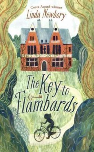 Cover for Linda Newbery · The Key to Flambards (Hardcover Book) (2018)