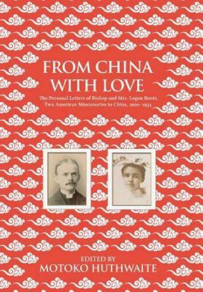 Cover for Motoko Huthwaite · From China with Love (Inbunden Bok) (2018)