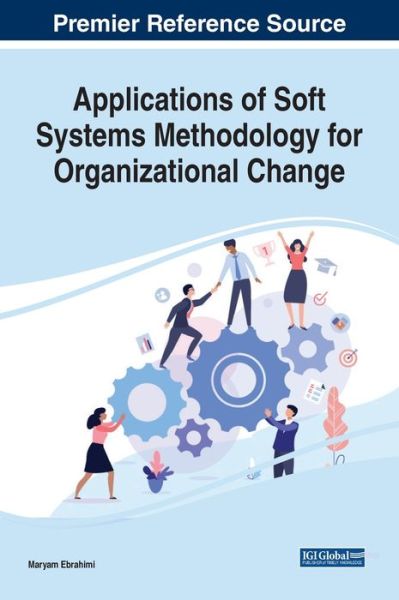 Cover for Maryam Ebrahimi · Applications of Soft Systems Methodology for Organizational Change (Gebundenes Buch) (2020)