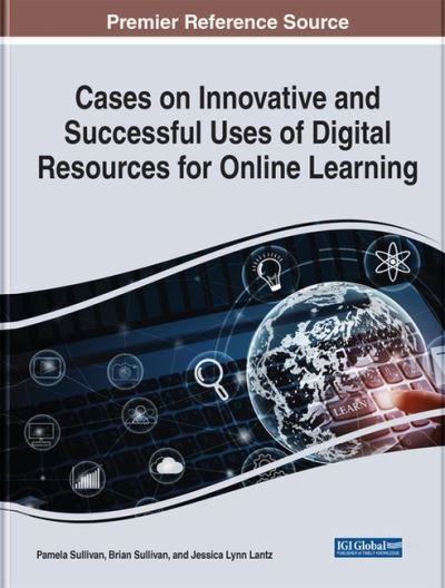 Cover for Sullivan  Sullivan · Cases on Innovative and Successful Uses of Digital Resources For Online Learning - e-Book Collection - Copyright 2022 (Gebundenes Buch) (2022)