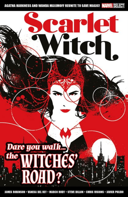 Cover for James Robinson · Marvel Select Scarlet Witch: Witches' Road (Paperback Book) (2024)