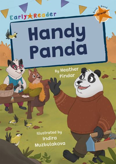 Handy Panda: (Orange Early Reader) - Maverick Early Readers - Heather Pindar - Books - Maverick Arts Publishing - 9781835110041 - April 16, 2024