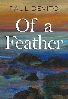 Cover for Paul Devito · Of a Feather (Paperback Book) (2025)