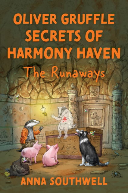 Cover for Anna Southwell · Oliver Gruffle Secrets Of Harmony Haven: The Runaways - Oliver Gruffle And The Secrets Of Harmony Haven (Paperback Book) (2025)