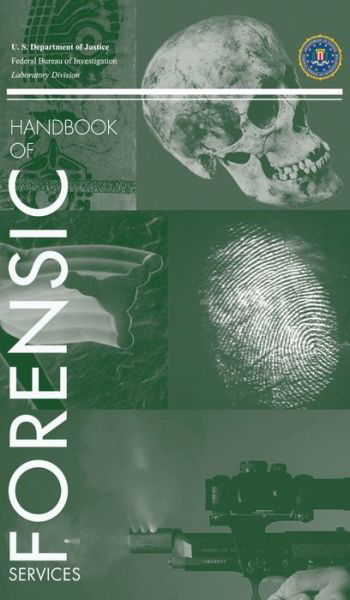 Cover for Kim Waggoner · FBI Handbook of Forensic Science (Hardcover Book) (2011)
