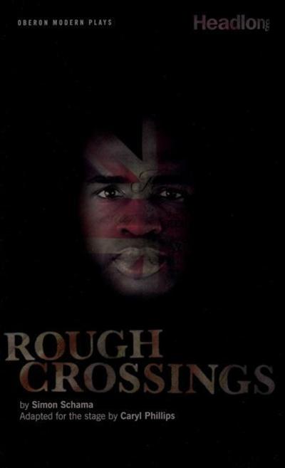 Cover for Caryl Philips · Rough Crossings (Paperback Book) (2008)