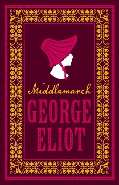 Cover for George Eliot · Middlemarch - Evergreens (Paperback Book) (2017)