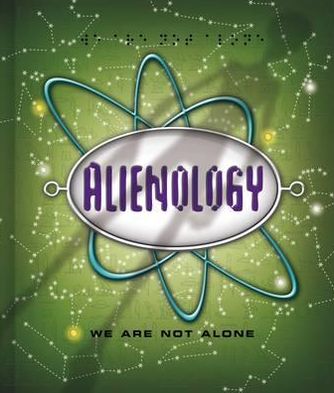 Alienology - Ology - Dugald Steer - Książki - Templar Publishing - 9781848770041 - 1 października 2010