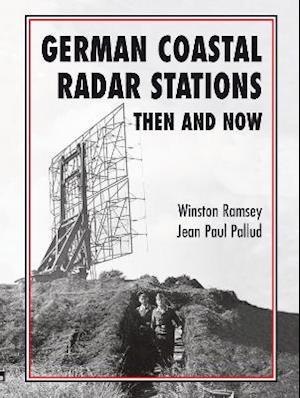 Cover for Winston Ramsey · German Coastal Radar Stations Then and Now (Hardcover Book) (2021)
