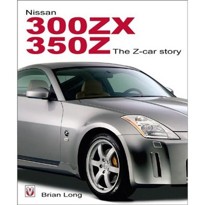 Cover for Brian Long · Nissan 300ZX and 350Z (Hardcover Book) (2004)