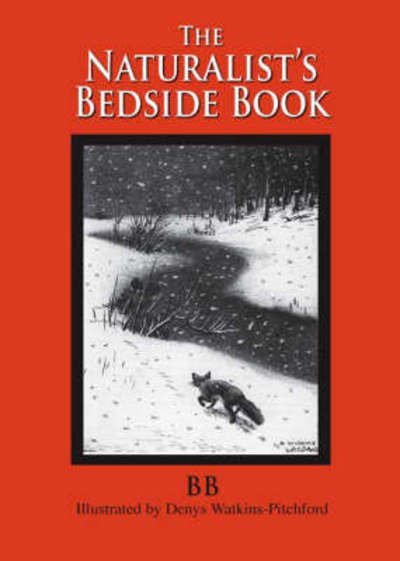 Cover for Bb · The Naturalist's Bedside Book (Hardcover bog) [2nd Revised edition] (2008)