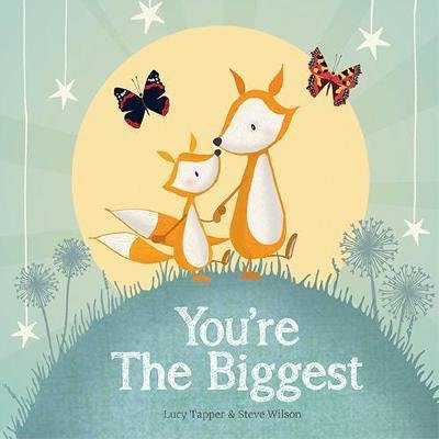 Cover for Tapper Lucy · You're the Biggest (Hardcover Book) (2017)