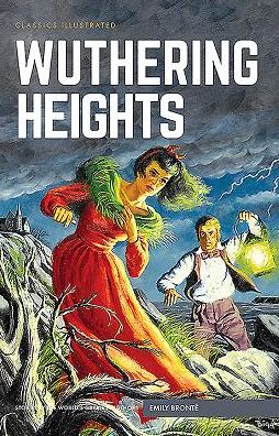 Wuthering Heights - Emily Bronte - Books - Classic Comic Store Ltd - 9781911238041 - September 1, 2016