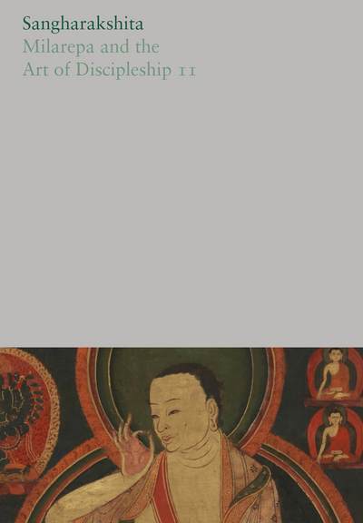 Cover for Sangharakshita · Milarepa and the Art of Discipleship II - The Complete Works of Sangharakshita (Taschenbuch) (2018)