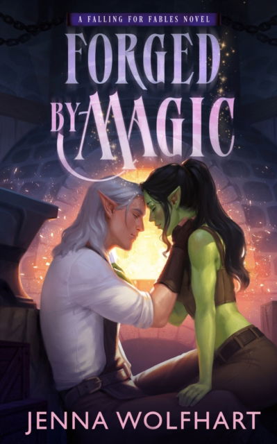 Cover for Jenna Wolfhart · Forged by Magic - Falling for Fables (Pocketbok) (2023)