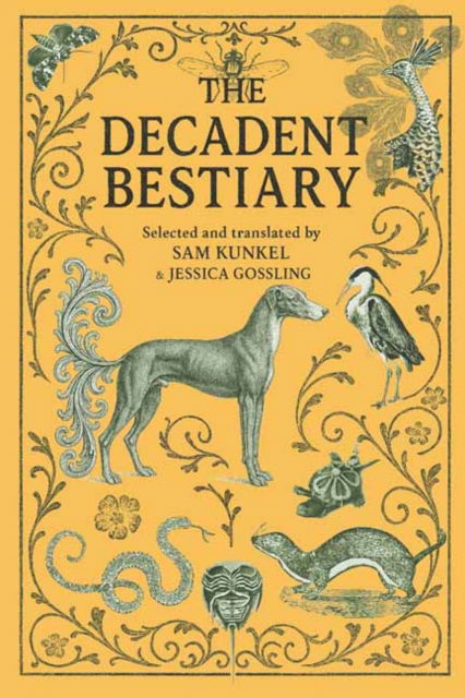Cover for Sam Kunkel · The Decadent Bestiary (Paperback Book) (2025)
