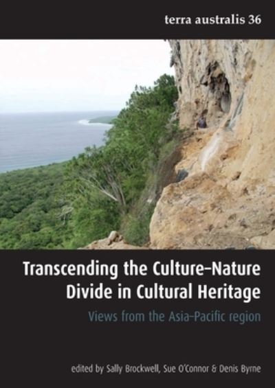 Cover for Sally Brockwell · Transcending the Culture?Nature Divide in Cultural Heritage (Book) (2013)