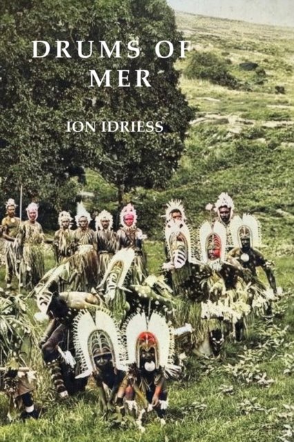 Cover for Ion Idriess · Drums of Mer (Taschenbuch) (2020)