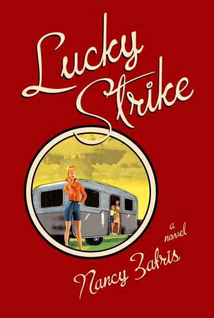 Cover for Nancy Zafris · Lucky Strike (Hardcover Book) [First Trade Paper edition] (2005)