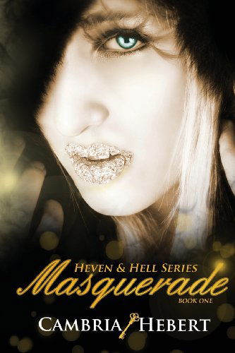 Cover for Cambria Hebert · Masquerade (Taschenbuch) (2012)