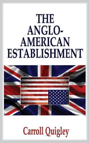 Cover for Carroll Quigley · The Anglo-American Establishment - Original Edition (Gebundenes Buch) (2013)