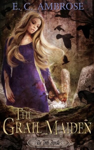 Cover for E C Ambrose · The Grail Maiden (Paperback Bog) (2015)