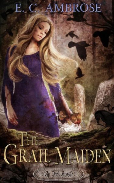 Cover for E C Ambrose · The Grail Maiden (Paperback Book) (2015)