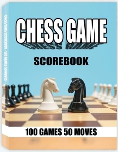 Cover for Rfza · Chess Game Scorebook: Chess Game Scorebook (Pocketbok) [Chess Game Scorebook edition] (2020)