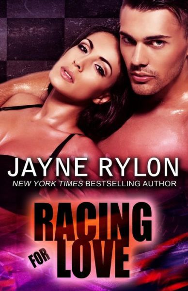 Cover for Jayne Rylon · Racing for Love (Paperback Book) (2014)