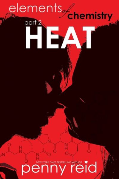 Cover for Penny Reid · Heat (Paperback Book) [Unabridged edition] (2015)