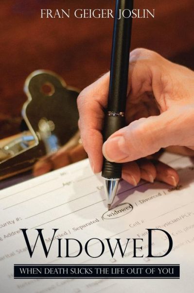 Cover for Fran Geiger Joslin · Widowed (Paperback Book) (2015)