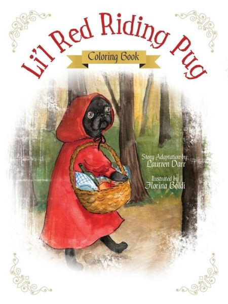 Cover for Laurren Darr · Li'l Red Riding Pug - Coloring Book (Paperback Book) (2015)