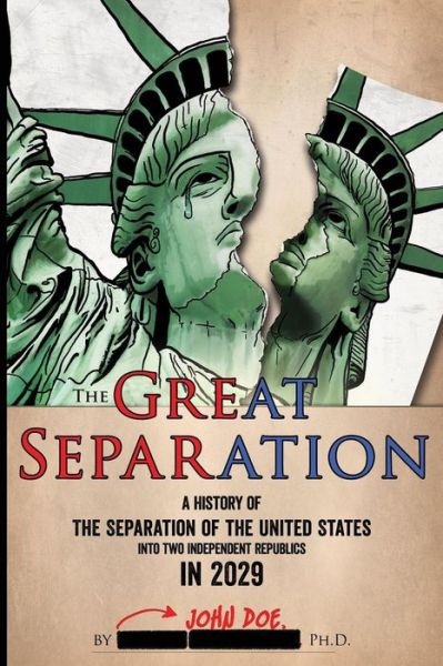 The Great Separation - John Doe - Książki - Roya Publications - 9781944218041 - 24 marca 2017