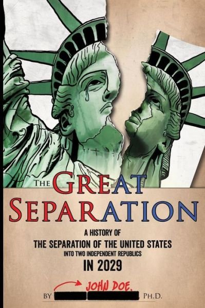 Cover for John Doe · The Great Separation (Paperback Book) (2017)