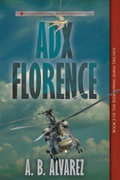 Cover for A B Alvarez · ADX Florence (Pocketbok) (2018)