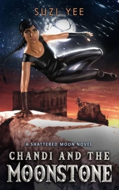 Cover for Suzi Yee · Chandi and the Moonstone (Paperback Book) (2019)