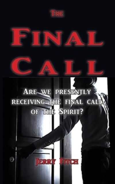 Cover for Jerry Fitch · The Final Call (Paperback Book) (2019)