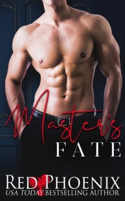 Master's Fate - Red Phoenix - Books - Red Phoenix Entertainment, LLC - 9781950624041 - March 2, 2019