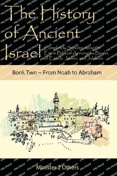Cover for Ahava Lilburn · History of Ancient Israel : Book 2 ~ from Noah to Abraham (Book) (2021)