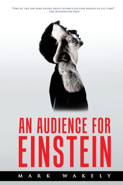 Cover for Mark Wakely · An Audience for Einstein (Paperback Book) (2019)